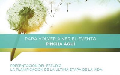 La planificación en la última etapa de la vida.